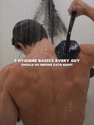 5 hygiene basics every guy should do before date night. #hygiene #routine #datenight 
