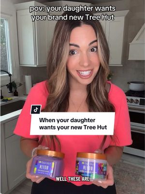 POV: YOUR DAUGHTER WANTS YOUR BRAND NEW TREE HUT 🌳 #treehutpartner The new Meyow sugar scrub and whipped butter is available on Amazon - just make sure you hide it immediately!! @Tree Hut #treehut #momlife #preppy #MomsofTikTok