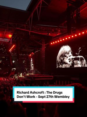 @Richard Ashcroft #theverve performing The Drugs Don’t Work @Wembley Stadium Sept 27th - Spectacular! #oasis #wembleystadium #theverve #britpop 