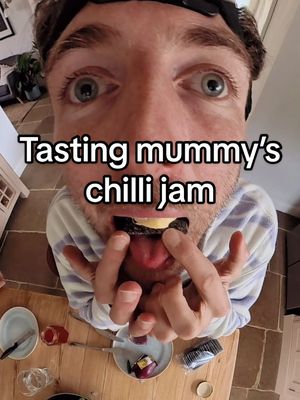 Tasting mummy’s chilli jam