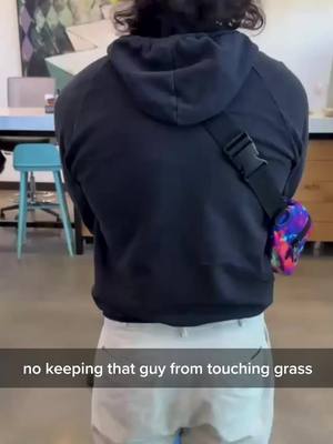 Sometimes you’re just trying to touch grass wherever you plant your feet 