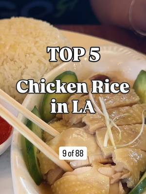 Top 5 Chicken Rice in LA! Guess the 6th spot 🤔 [Item 9 of 88] I’m sharing 88 food items and my Top 5 spots for each 😅  Previous: Pastrami. What item do you want to see next?? #lafood #foodguide #chickenrice #88top5