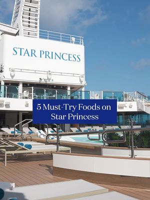 From poolside bites to fine dining, here are 5 must-try dishes on Star Princess. 🍽️ 🌟