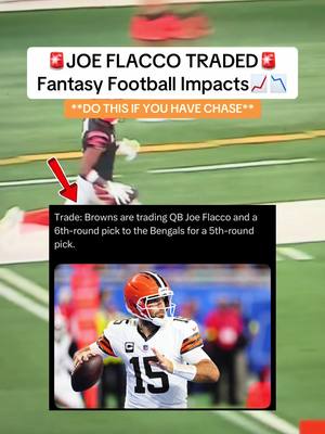 JOE FLACCO TRADED TO BENGALS!! DO THIS NOW🚨🚨 #fantasyfootball #fantasyfootballadvice #fantasyfootballtips #nfl #nflfootball 