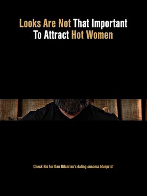 Looks will not help you with women.