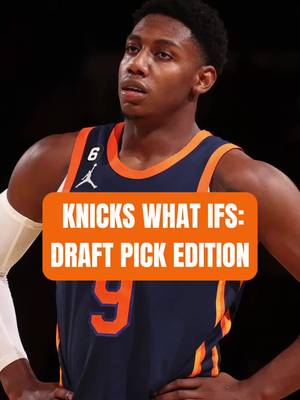 Who's a recent Knicks draft pick you hated to trade?