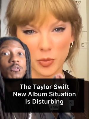 The Taylor Swift New Album Situation is Disturbing #taylorswift #lifeofashowgirl #albumreviews #albumdrama #tayloralbum