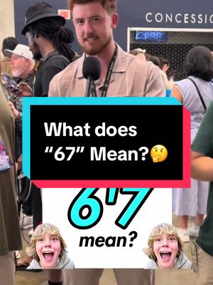 What does 67 mean?🤔