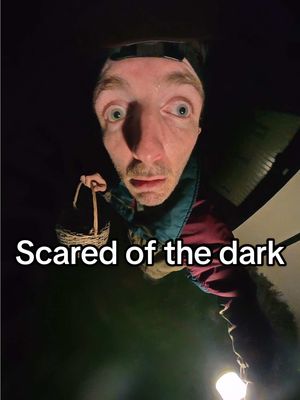 Anyone else scared of the dark? 