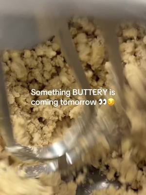 Hint: it’s buttery AND sweet 🥰
