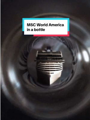 When miniature meets massive 🤝 @lenny_motion packed the 333-metre MSC World America into a bottle, check it out 🌀 #MSCCruises #cruisetok #cruiseship