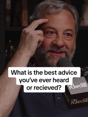 Just some of the many prices of advice Judd Apatow shares in today’s episode of On Purpose🙏🎙️ link in bio to listen or watch on YouTube #advice #heart #inspiration #motivation 