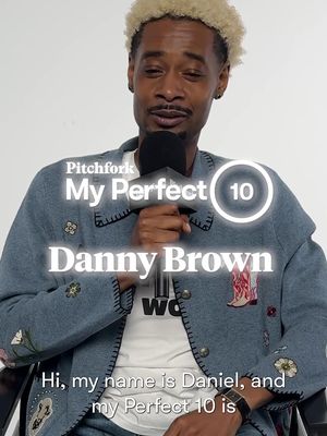 Danny Brown's Perfect 10 helped him fall back in love with music #DannyBrown #Underscores