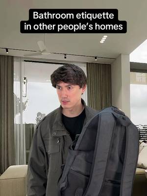 Bathroom etiquette in other people’s homes #comedy 