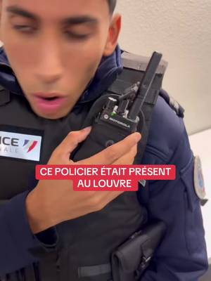 Il était présent au Louvre il a tout vu …