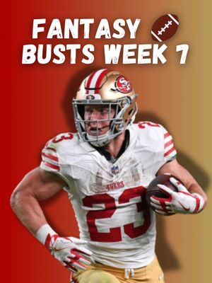Fantasy Football Week 7 Busts #fantasyfootball #nflweek7 #nflcontent #fantasybusts #fantasyadvice Christian McCaffery Week 7 Fantasy Football Busts