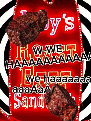 we haAaaaAAAaaaAAveeeeee (the steak nuggets)