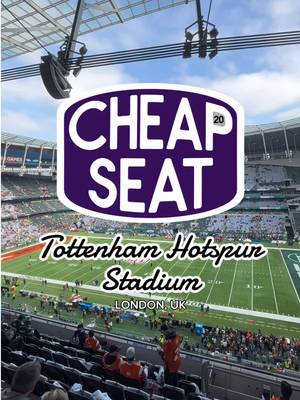 Cheap Seat: Tottenham Hotspur Stadium, home of Tottenham Hotspur F.C. and London NFL games ⚽️🏈 In this series, I’m trying to find the single worst seat at every stadium I visit! Where should I check out next? #nfl #nflfootball #nfllondon #tottenhamhotspur #PremierLeague 