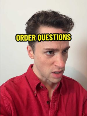 Order questions