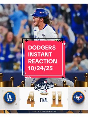 WS GAME 1 DODGERS INSTANT REACTION 10/24/25 #losangelesdodgers #dodgersreaction #torontobluejays #WorldSeries #MLB  