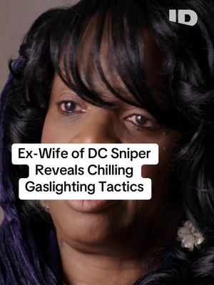 Mildred Muhammad discusses how her ex-husband, the DC Sniper, used gaslighting to control her. She described these acts as part of a disturbing pattern meant to make her doubt herself. Watch "Hunted By My Husband: The Untold Story of the DC Sniper" on Oct 28 at 9/8c on ID and streaming on HBO Max. #HuntedByMyHusband #NoExcuseForAbuse @NO MORE 