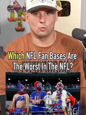 Which Fan Bases Are The Worst In The NFL? #fyp #nfl #football #billsmafia #eagles