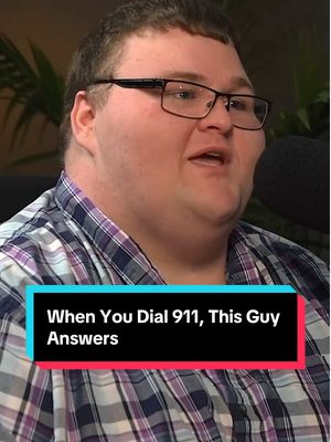 When You Dial 911, This Guy Answers
