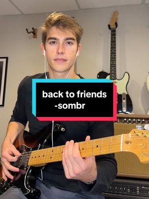 back to friends #backtofriends #sombr #guitartok #supro 
