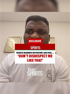 🚨Francis Ngannou say’s he has absolutely no interest in potentially replacing Gervonta Davis for the November 14th boxing match against Jake Paul says quote “Don’t disrespect me like that”