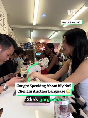 I didn't know my client could understand me 😬 (📹 tee.not.tea.nail)  #nails #client #vietnam #awkward #fyp 