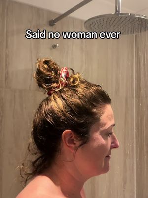 Said no woman ever 