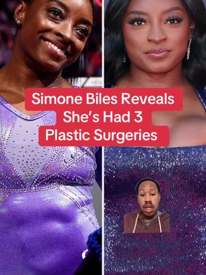 Simone Biles revealed the plastic surgery she’s had #SimoneBiles