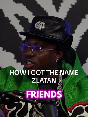 HOW I GOT THE NAME ZLATAN #madamejoyce #zlatan #zlatanibile #originstory #zlatanibrahimovic @WORLD🌎 PRESIDENT 