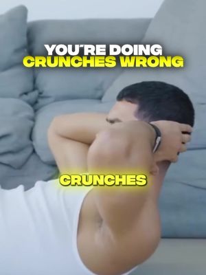 You’ll never get abs if you keep doing crunches 