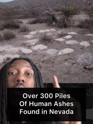 Over 300 Piles Of Ashes Found In Nevada #humanremains #ashes #nevada #human 