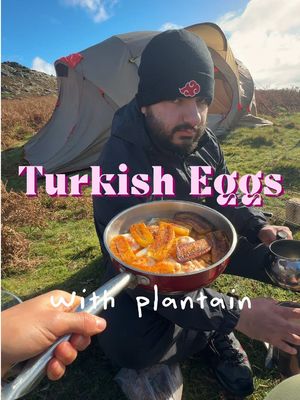 Which one you picking full English or Turkish breakfast with plantain👇🏽 #fullenglish #turkishbreakfast #plantain #cookinginnature #wildcamping 