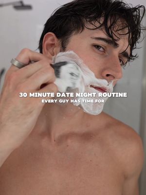 30 minute date night routine every guy has time for #hygiene #datenight #routine 