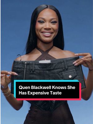 "I like nice things, y'all." Period. #QuenBlackwell #ExpensiveTasteTest @quenblackwell 