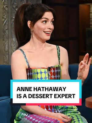 @Anne Hathaway has clocked her 10,000 hours of dessert! #HBD #Colbert