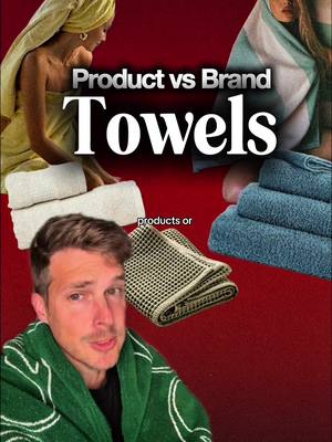 Product vs brand: bath towels. Are you buying a product for it’s quality to proce ratio or its marketing and branding. 