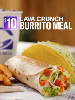 Our $10 Lava Crunch Burrito Meal is back! Price includes burrito, chips, crunchy taco & drink. T&Cs apply.