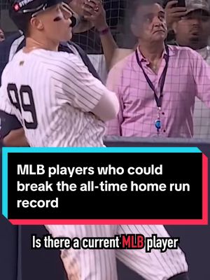 MLB players who could break the all-time home run record #MLB #shoheiohtani #juansoto #mlb2026 #aaronjudge