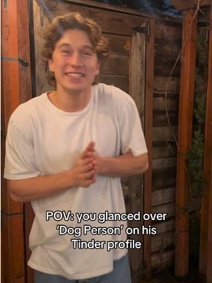 POV: you glanced over ‘dog person’ on his tinder profile @Tinder #tinderpartner 