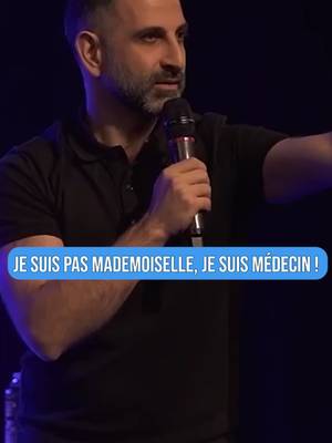 Je suis pas Mademoiselle, je suis médecin ! #humour #kheiron #pourtoi