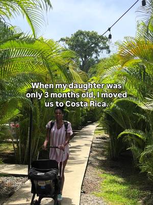 Moving to Costa Rica as a single mama was scary …… but the best decision I could’ve ever made!