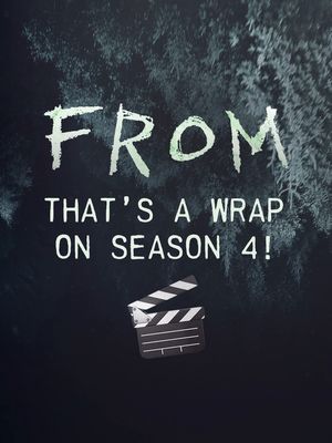 #FROMily RISE UP. Season 4 of #FROM has officially wrapped filming. #FROM