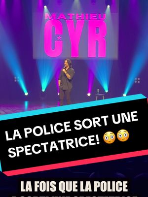 Y’a toujours de l’action à mes shows😅 Prochaines places: MAGOG-GATINEAU- JOLIETTE-VICTO -BROSSARD - MTL  🎟️ au mathieucyr .ca 🎉🎉🎉 #pourtoi #humour #fyp #mtl #quebec 