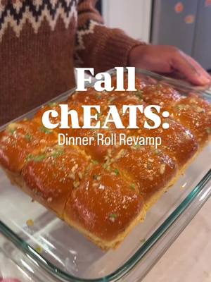 Need a Thanksgiving shortcut? Plus up store bought rolls with butter and garlic and see how fast your pan clears out.
