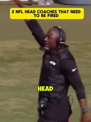3 NFL HEAD COACHES THAT NEEDS TO BE FIRED #nfl #nflfootball #fyp #viral #falcons 