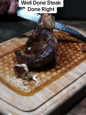 Well Done Steak! 